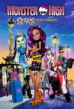 Monster High Scaris - A Cidade Sem Luz Torrent Download Mais Baixado