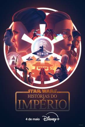 Star Wars - Histórias do Império - 1ª Temporada Torrent Download Mais Baixado